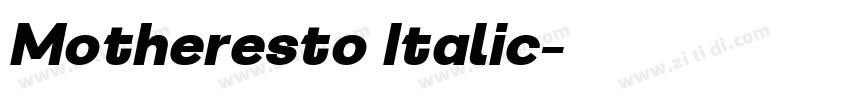 Motheresto Italic字体转换 Motheresto Italic字体转换